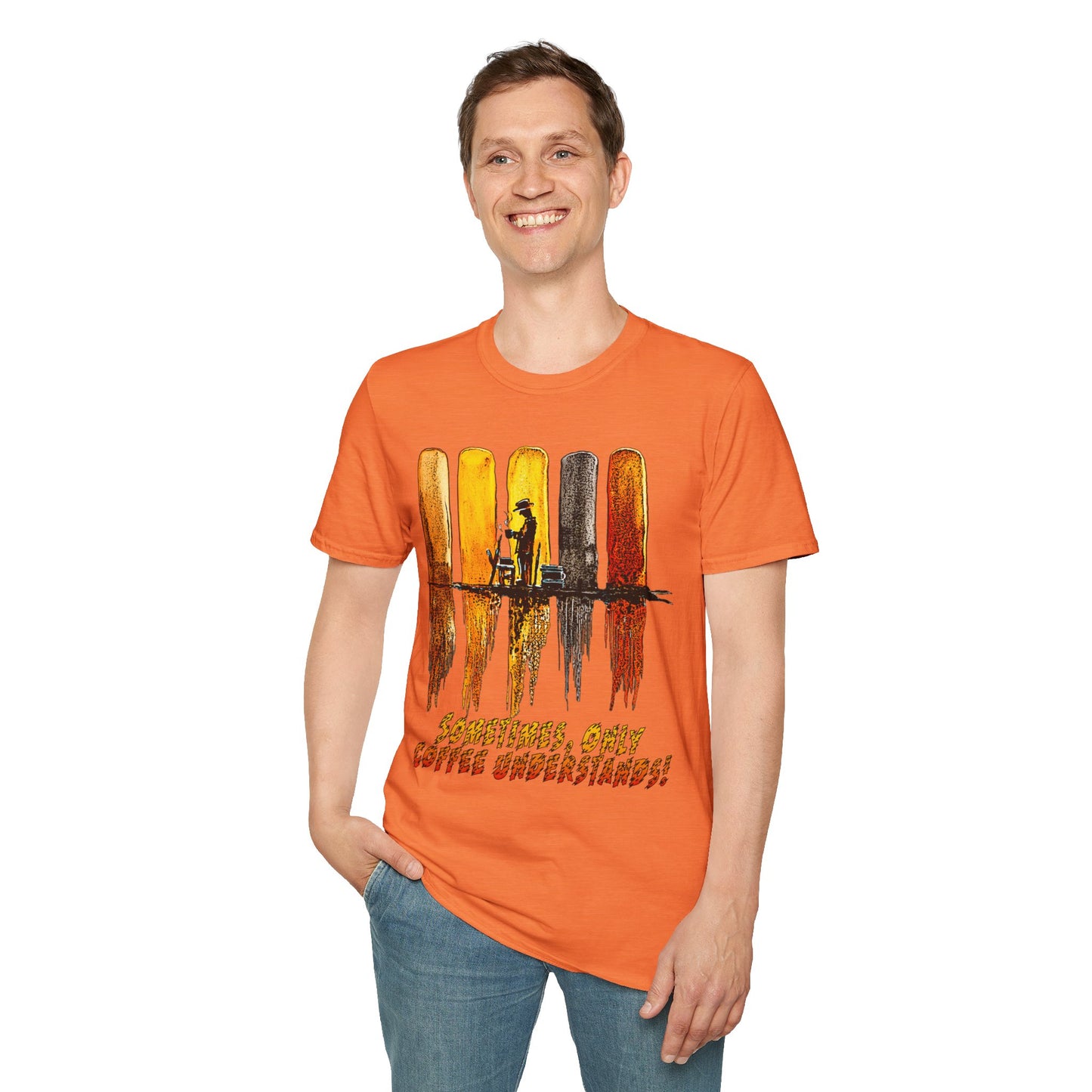 Unisex Coffee Lovers T-Shirt - "Sometimes Only Coffee Understands!"