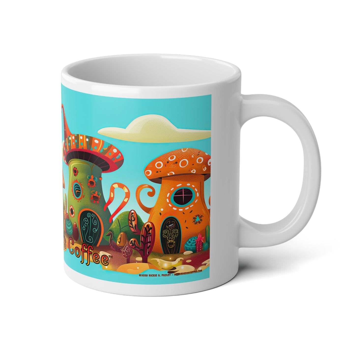 "So Mushroom for Coffee" Jumbo 20oz Ceramic Mug - Original Artwork by Rickie O. Pauley