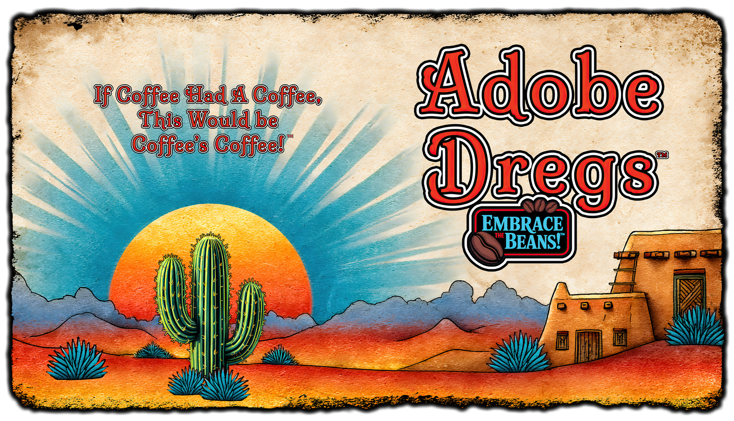 Adobe Dregs™ Saguaro Spice™ Limited Edition Seasonal Holiday Gatherings Roast Ground Coffee Blend
