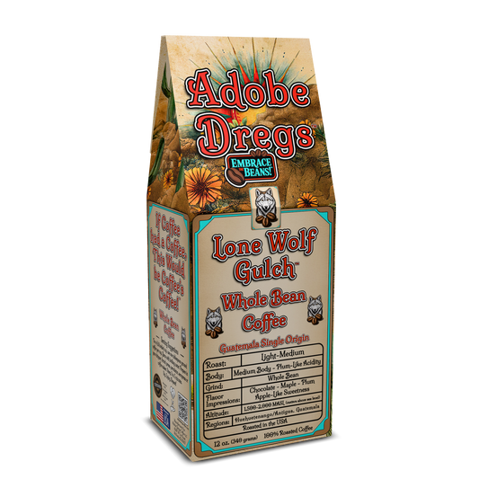 Adobe Dregs Coffee™ Lone Wolf Gulch™ Guatemala Single Origin Whole Bean Coffee (Light-Medium Roast)