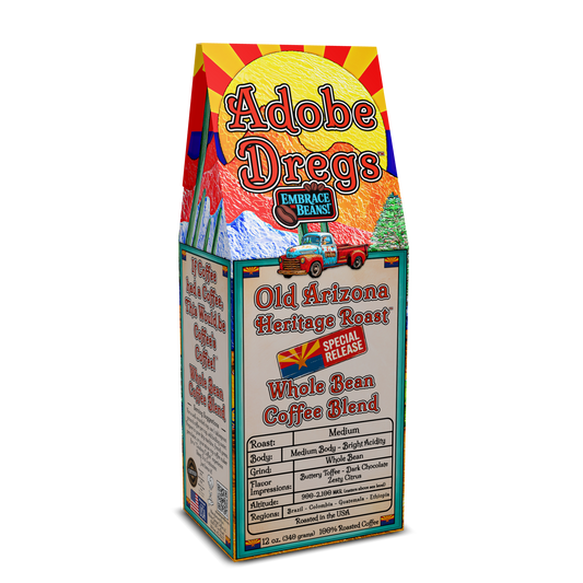 Adobe Dregs Coffee™ Old Arizona Heritage Roast™ Special Release Whole Bean Coffee Blend (Medium Roast)