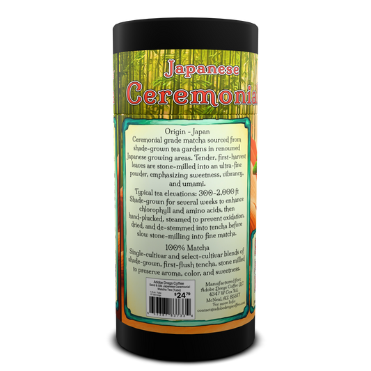 Adobe Dregs™ Sand & Silk™ Japanese Ceremonial Matcha Tea