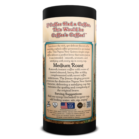 Adobe Dregs™ Cactus Flats Pass™ Instant Coffee Papua New Guinea Single Origin Medium Roast