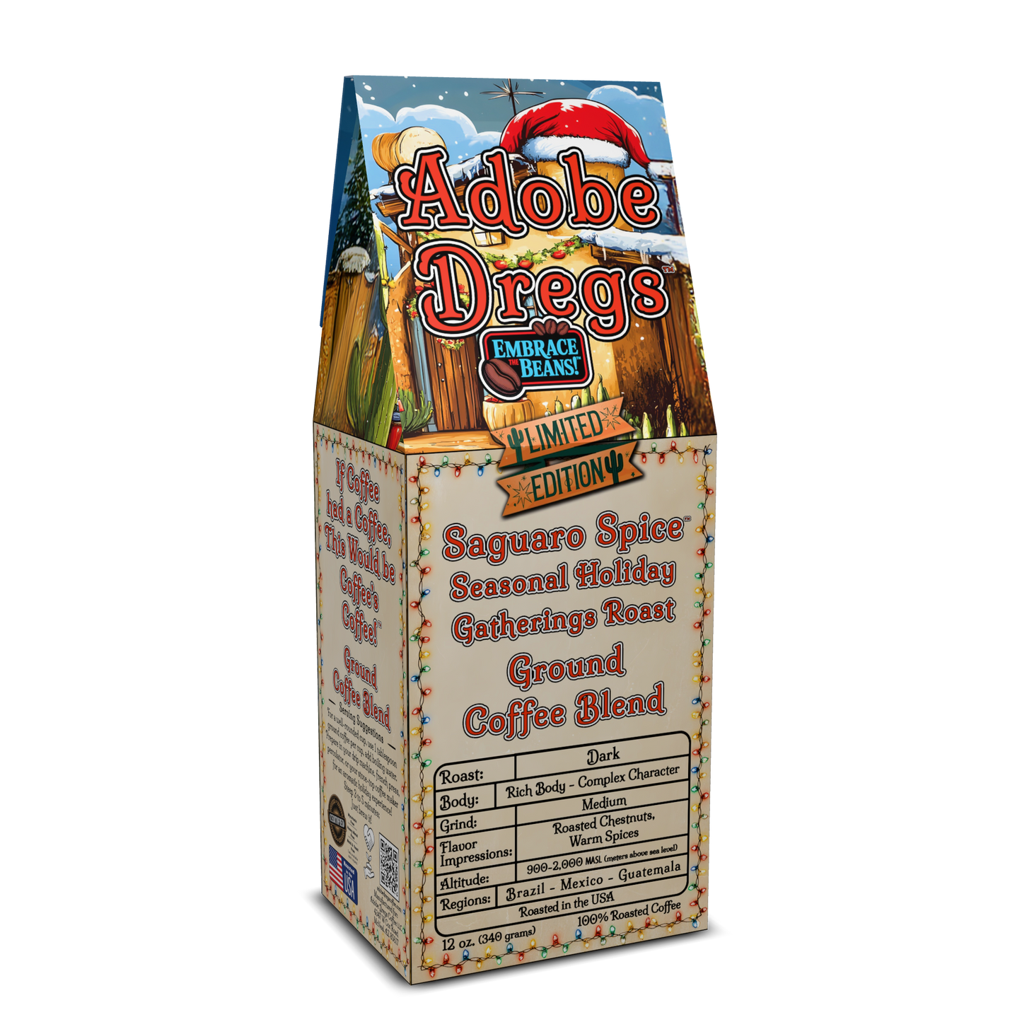 Adobe Dregs™ Saguaro Spice™ Limited Edition Seasonal Holiday Gatherings Roast Ground Coffee Blend