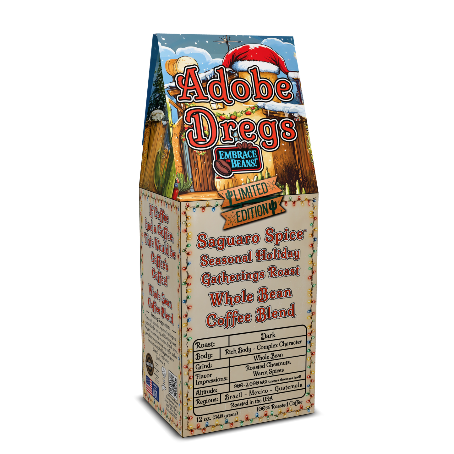 Adobe Dregs™ Saguaro Spice™ Limited Edition Seasonal Holiday Gatherings Roast Whole Bean Coffee Blend