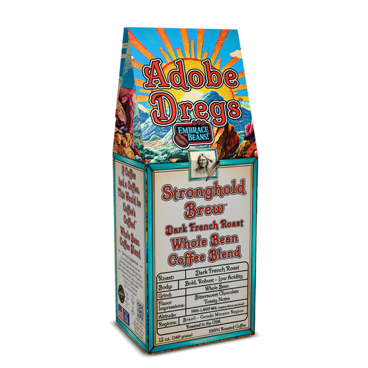 Adobe Dregs Coffee™ Stronghold Brew™ Dark French Roast Whole Bean Coffee Blend
