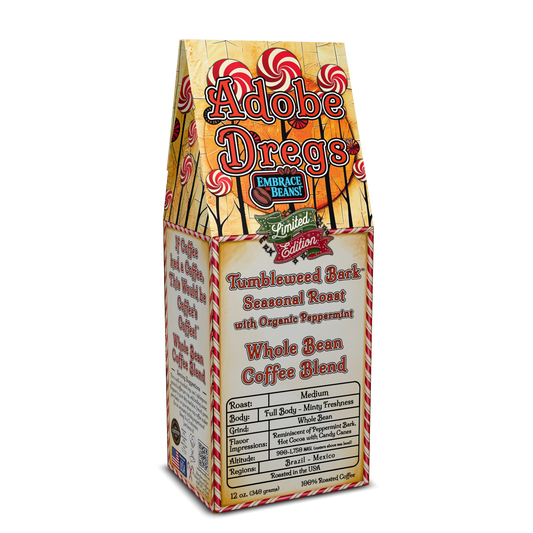 Adobe Dregs™ Tumbleweed Bark™ Holiday Peppermint Roast Whole Bean Coffee Blend with Organic Peppermint