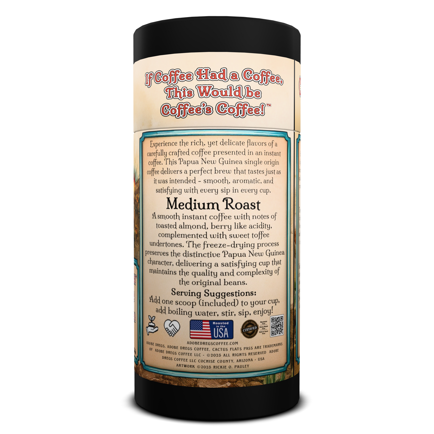 Adobe Dregs™ Cactus Flats Pass™ Instant Coffee Papua New Guinea Single Origin Medium Roast